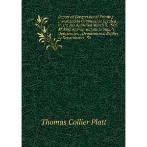   Departments; Replies of Departments; Su: Thomas Collier Platt: 