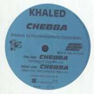 KHALED / CHEBBA (REMIXES): KHALED: Music