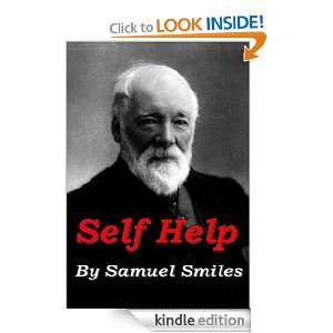 Self Help; with Illustrations of Character and Conduct: Samuel Smiles 