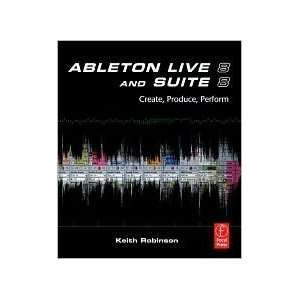  Ableton Live 8 and Suite 8 Publisher Focal Press  N/A 