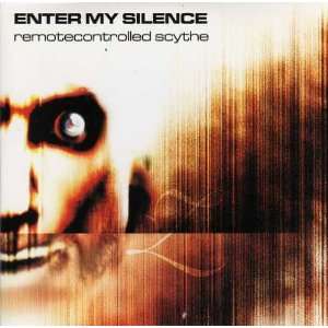  Remotecontrolled Scythe by Enter My Silence [Audio CD 