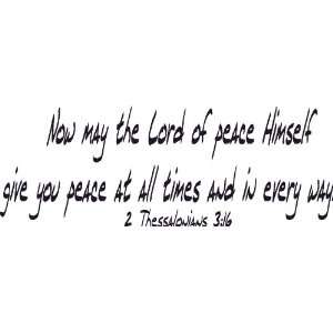 Thessalonians 3:16, Vinyl Wall Art, May Lord of Peace Himself, Give 