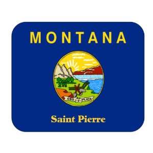  US State Flag   Saint Pierre, Montana (MT) Mouse Pad 