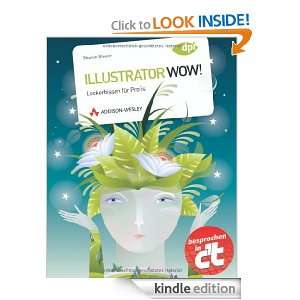 Illustrator WOW!: Leckerbissen für Profis (German Edition): Sharon 