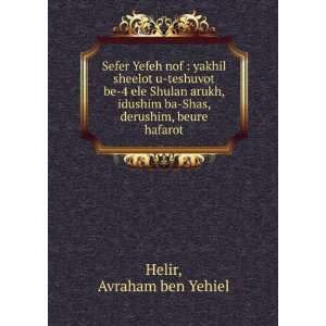   ba Shas, derushim, beure hafarot Avraham ben Yehiel Helir Books