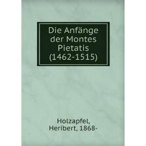  nge der Montes Pietatis (1462 1515) Heribert, 1868  Holzapfel Books