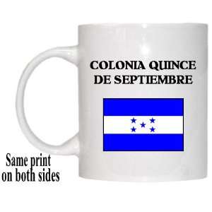  Honduras   COLONIA QUINCE DE SEPTIEMBRE Mug Everything 