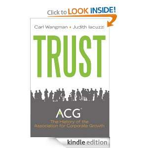 Trust A History of Building Community 1954   2011 Carl Wangman and 