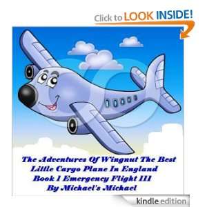 The Adventures of Wingnut The Best Little Cargo Plane In England 
