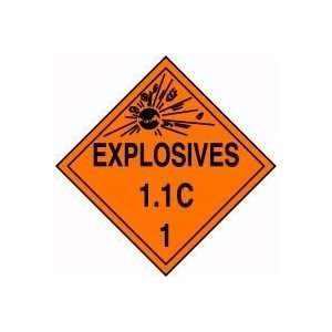  DOT Placards EXPLOSIVES 1.1C (W/GRAPHIC) 10 3/4 x 10 3/4 