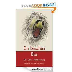 Ein bisschen Biss: Geschichten aus einer Tierarztpraxis (German 