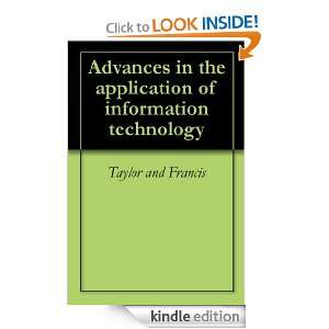 Advances in the application of information technology Taylor and 