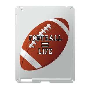 iPad 2 Case Silver of Football Equals Life