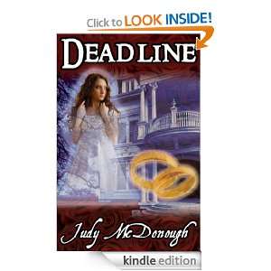 Deadline (The Deadline Saga, Book 1): Judy McDonough:  