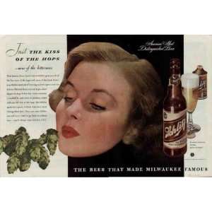  Just The Kiss Of The Hops  1942 Schlitz Beer Ad, A0261A 