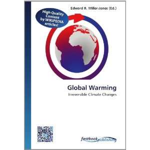  Global Warming: Irreversible Climate Changes 