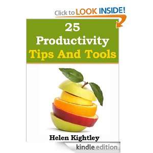 25 Productivity Tips And Tools Helen Kightley  Kindle 