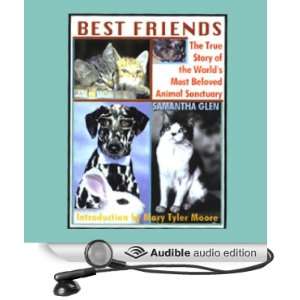  Best Friends The True Story of the Worlds Most Beloved 