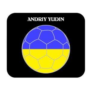  Andriy Yudin (Ukraine) Soccer Mouse Pad: Everything Else