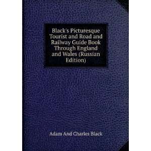   Russian Edition) (in Russian language) Adam And Charles Black Books