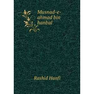  Musnad e ahmad bin hanbal Rashid Hanfi Books