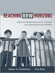 Reaching New Horizons Gifted and Talented Education for Culturally 