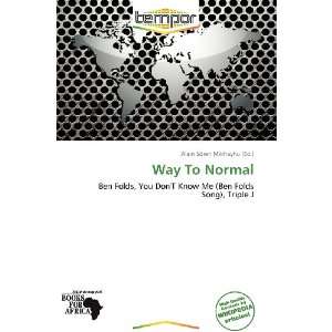    Way To Normal (9786138787365) Alain Sören Mikhayhu Books
