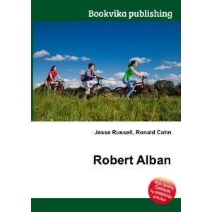  Robert Alban Ronald Cohn Jesse Russell Books