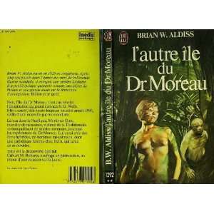 Lautre ile du docteur Moreau Aldiss Brian W. ( Wilson ) Books