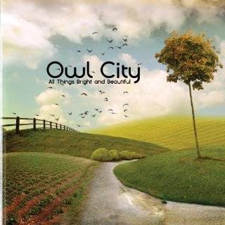 all things bright and beautiful owl city average customer review 60 in 
