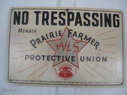 VINTAGE METAL NO TRESSPASSING PRAIRIE FARMER PROTECTIVE UNION 