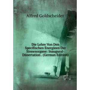   Inaugural Dissertation . (German Edition) Alfred Goldscheider Books