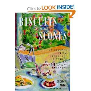   Biscuits to Homey Desserts [Hardcover] Elizabeth Alston Books