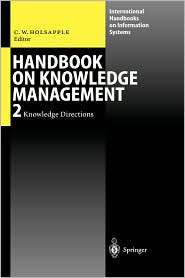 Handbook on Knowledge Management 2, Vol. 2, (3540438483), Clyde W 