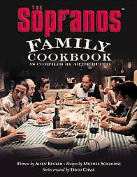 The Sopranos Family Cookbook by Michele Scicolone, Allen Rucker and 