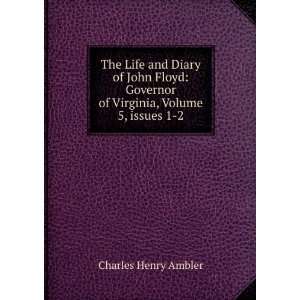   of Virginia, Volume 5,Â issues 1 2 Charles Henry Ambler Books
