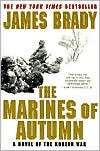 Marines of Autumn A Novel of the Korean War, (0312280815), James 