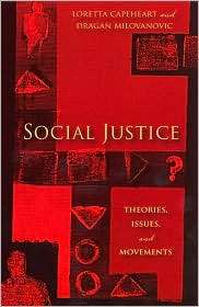 Social Justice Theories, Issues, and Movements, (0813540380), Loretta 