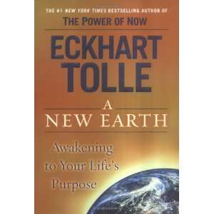  A New Earth Awakening to Your Lifes Purpose ( Hardcover 