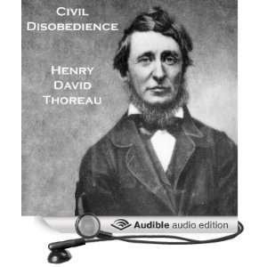 Civil Disobedience [Unabridged] [Audible Audio Edition]