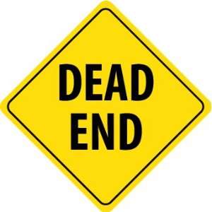  SIGNS DEAD END