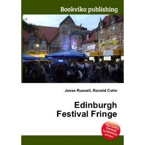  Edinburgh Festival Fringe Ronald Cohn Jesse Russell 