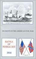 Battle of Mobile Bay  1864 John F. Wakefield