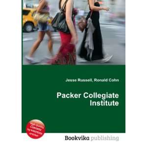  Packer Collegiate Institute Ronald Cohn Jesse Russell 