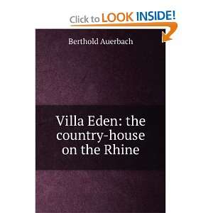   Villa Eden the country house on the Rhine Berthold Auerbach Books