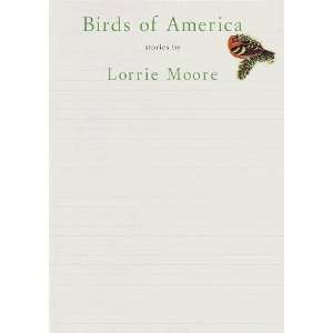  Birds of America Stories [Hardcover] Lorrie Moore Books