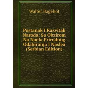   Naslea (Serbian Edition) Walter Bagehot  Books