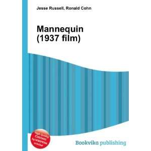  Mannequin (1937 film) Ronald Cohn Jesse Russell Books