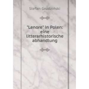   Polen eine litterarhistorische abhandlung Stefan GrudziÅski Books