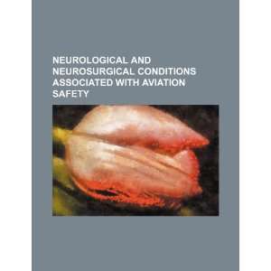   with aviation safety (9781234504021): U.S. Government: Books